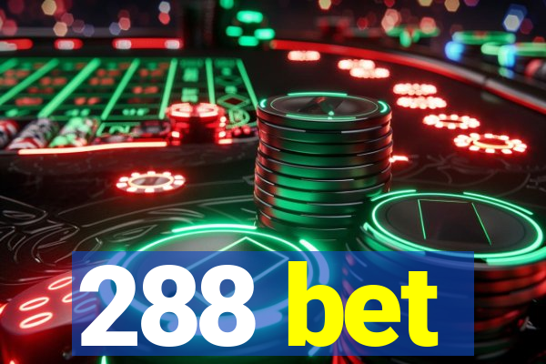 288 bet